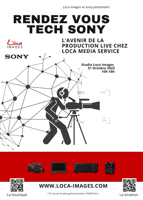 RENDEZ-VOUS TECH SONY : L'AVENIR DE LA PRODUCTION LIVE CHEZ LOCA MEDIA SERVICES Le 31 Octobre 2023